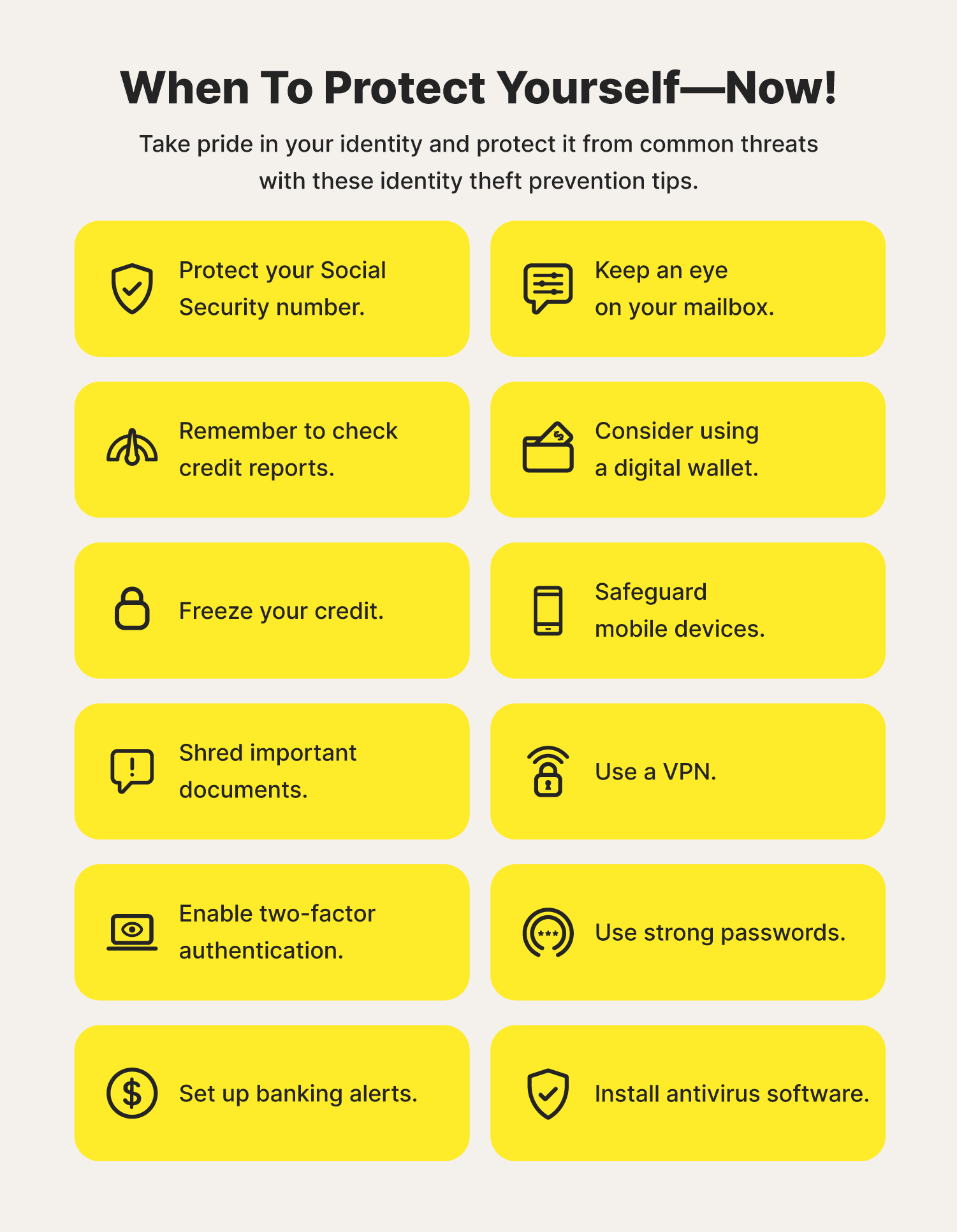 Twelve illustrations accompany the identity theft prevention tips that you can use as ways to avoid identity theft. 